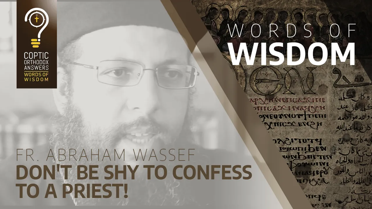 Don't be shy to confess to a priest!