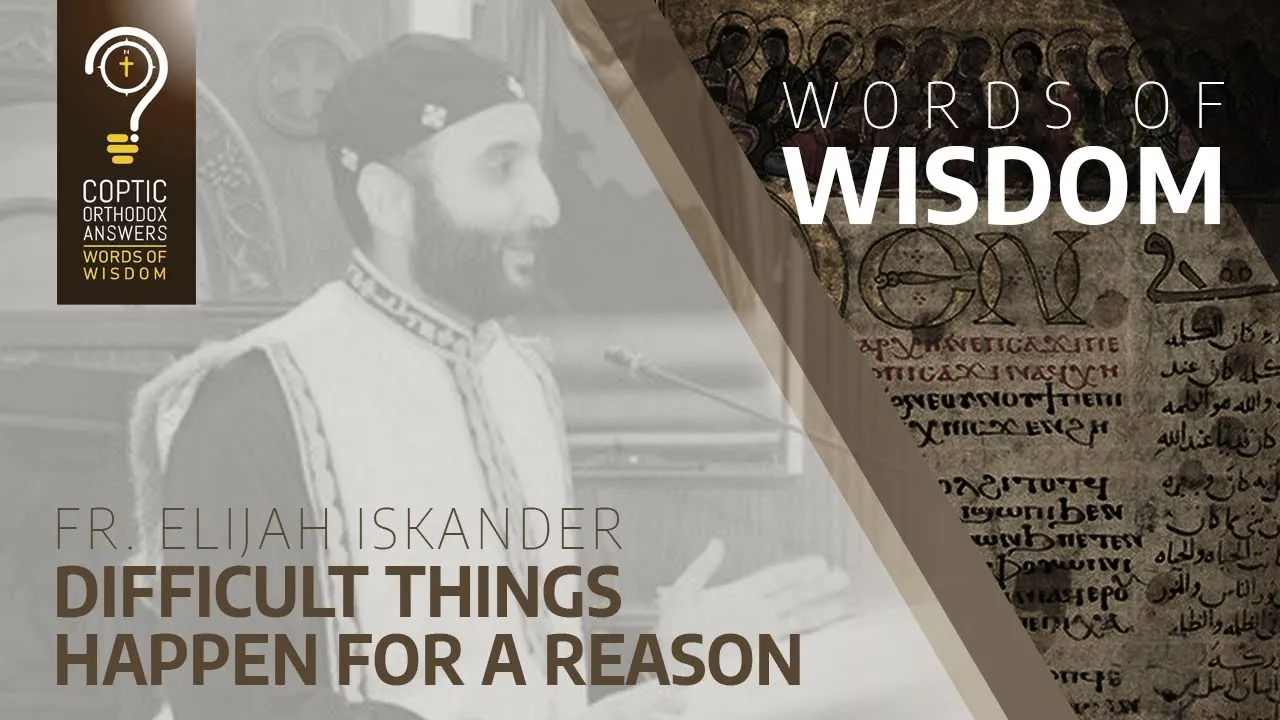 Difficult things happen for a reason